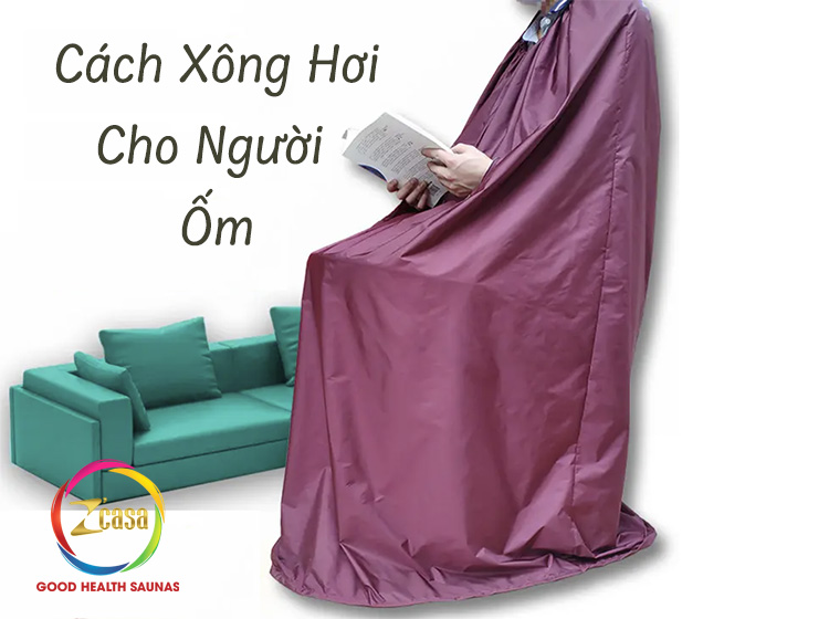 cách xông hơi cho người ốm 1