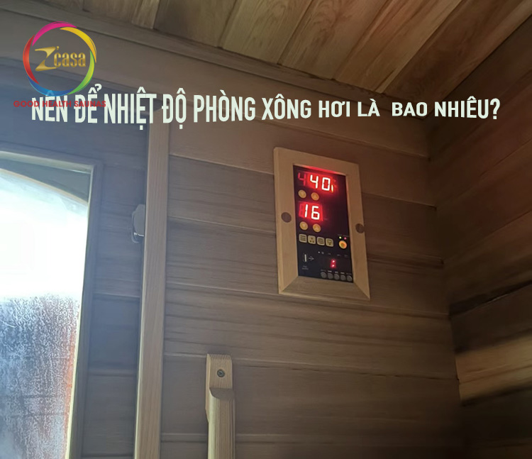 nhiệt độ phòng xông hơi bao nhiêu 01